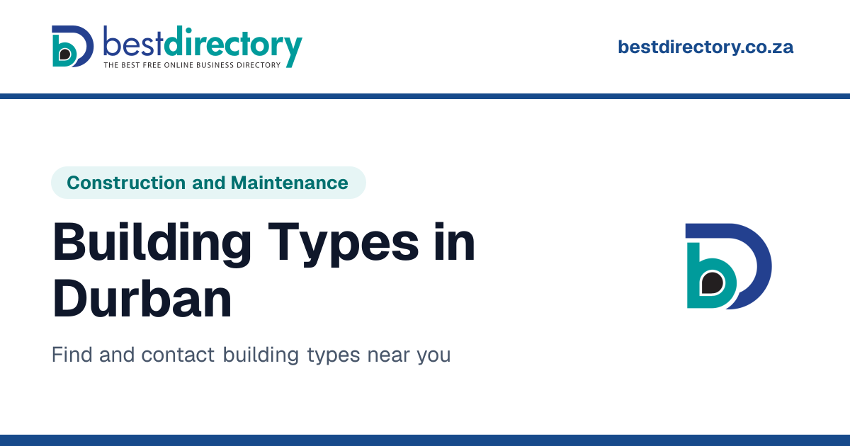 Building Types in Durban, KwaZulu-Natal | Best Directory