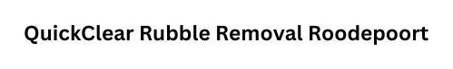 QuickClear Rubble Removal Roodepoort logo