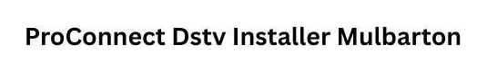 ProConnect Dstv Installer Mulbarton logo